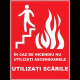Placuta in caz de incendiu nu utilizati ascensoarele utilizati scarile de iesire